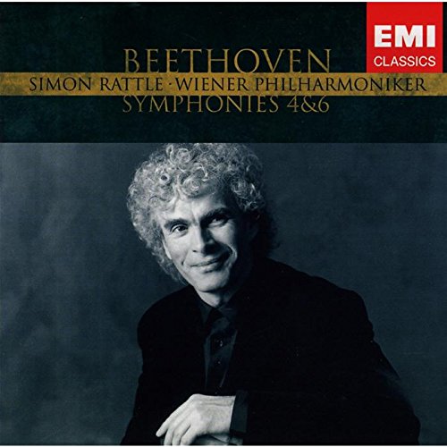 Beethoven: Symphonies 4 & 6 - SIMON RATTLE, VIENNA PHILARMONIC