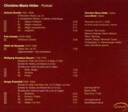 CHRISTINE MARIA HOLLER: PORTRAIT (DVORAK/KREISLER/SARASATE/MOZART/PROKOFIEFF)