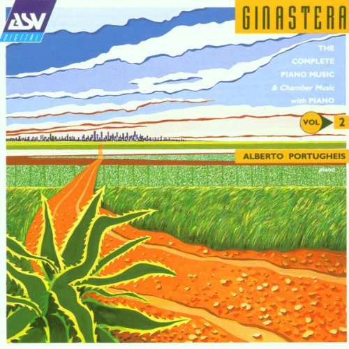 GINASTERA: The Complete Music for Piano & Chamber Music for Piano, Vol. 2 - Alberto Portugheis