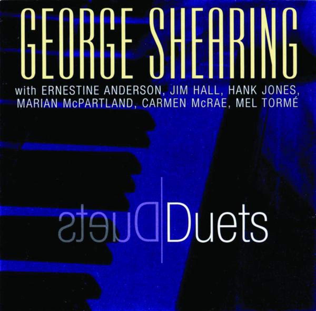 GEORGE SHEARING: Duets (with Jim Hall, Carmen MacRae, Mel Torme, Marian McPartland, Hank Jones and More)