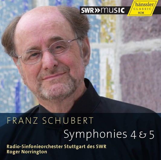 SCHUBERT: Symphony No. 4 & 5 - RSO Stuttgart, Roger Norrington