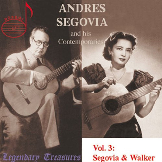 Andres Segovia and His Contemporaries, Vol. 3 - Andres Segovia and Luise Walker