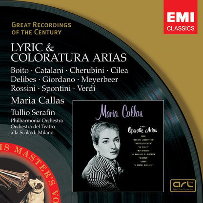 MARIA CALLAS: Lyric & Coloratura Arias