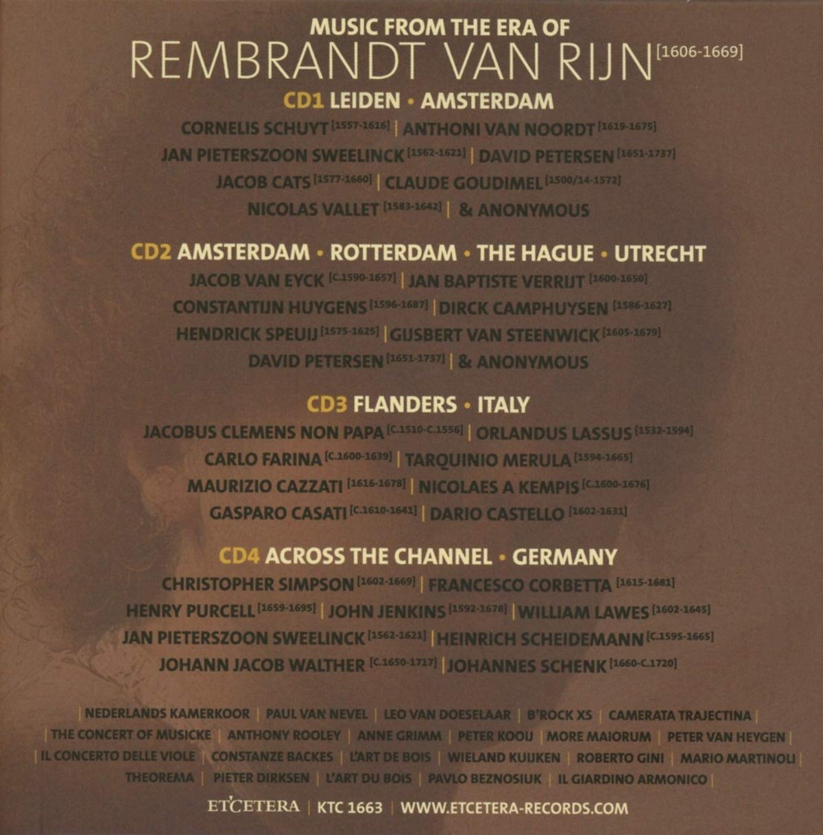 Music from the Era of Rembrandt van Rijn (SCHUYT/SWEELINCK/HUYGENS/SCHEN) - Netherland Kamerkoor/B'Rock XS/Camera (4 CDs)