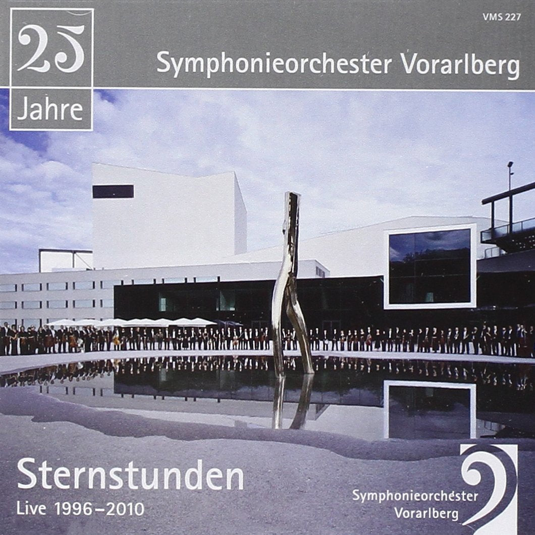 Sternstunden Live 1996 - 2010 (WEINBERG/FRANCK/MAHLER/HAYDN/MOZART/BERLIOZ)  - Symphonieorchester Vorarlberg