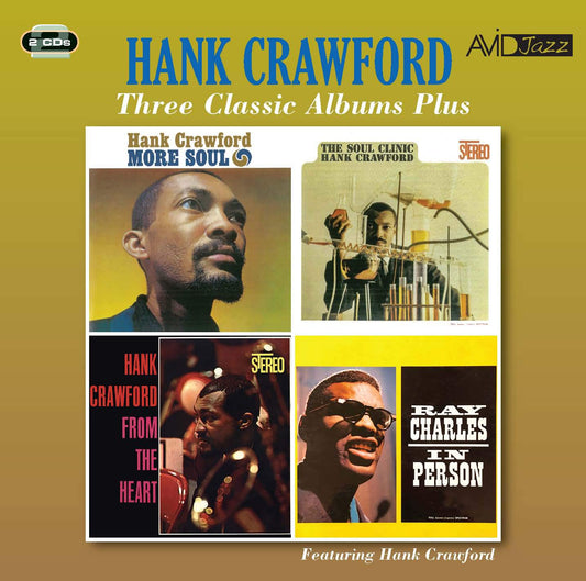 HANK CRAWFORD / PHIL GUILBEAU - Three Classic Albums Plus  (More Soul / The Soul Clinic / From The Heart) (2CD)
