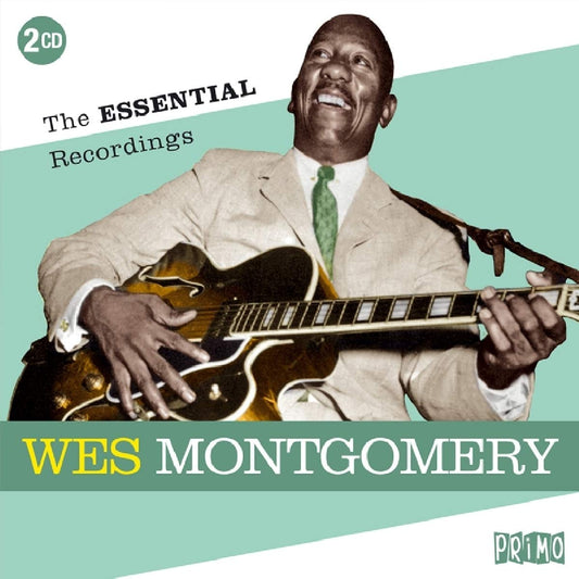Wes Montgomery: The Essential Recordings (2 CDs)