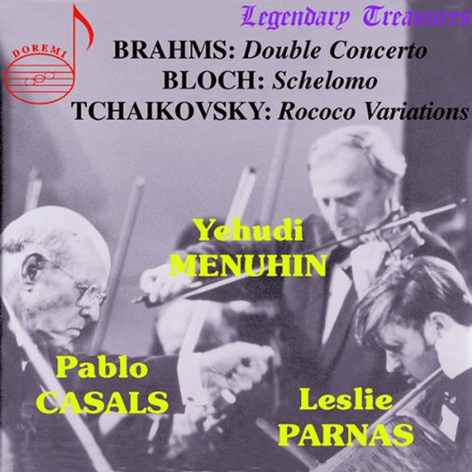 BRAHMS; BLOCH; TCHAIKOVSKY: Yehudi Menuhin, Pablo Casals, Leslie Parnas