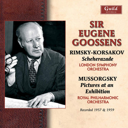 Rimsky-Korsakov & Mussorgsky: Sir Eugene Goossens, LSO, RPO