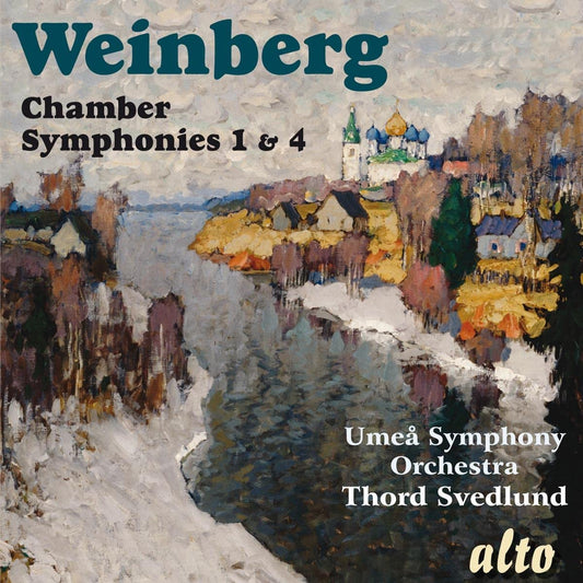 WEINBERG: Chamber Symphonies 1 & 4 - Umeå Symphony Orchestra, Thord Svedlund (CD + FREE MP3)