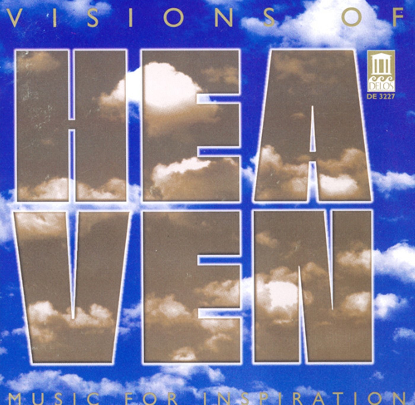 Visions of Heaven: Music for Inspiration
