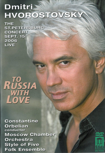 To Russia With Love - Dmitri Hvorostovsky, Moscow Chamber Orchestra (DVD)