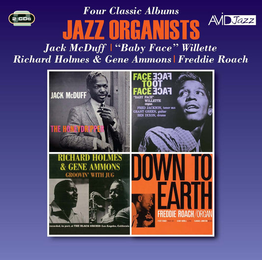 JACK MCDUFF / 'BABY FACE' WILLETTE / RICHARD HOLMES & GENE AMMONS / FREDDIE ROACH - Jazz Organists - Four Classic Albums