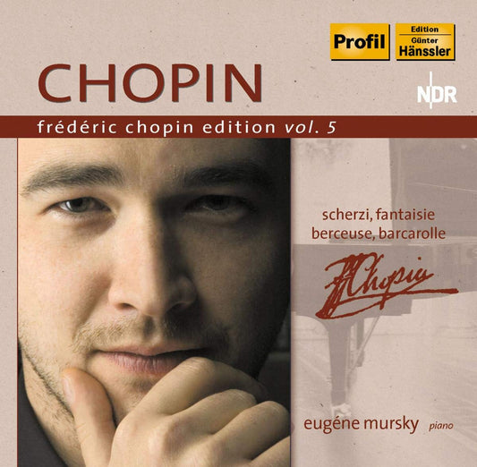 Chopin: Scherzi, Fantaisie, Berceuse, Barcarolle - Mursky