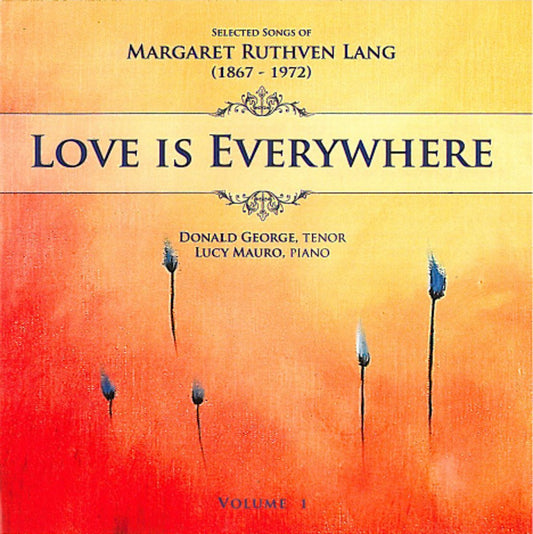 LANG: Love Is Everywhere - Donald George, Lucy Mauro