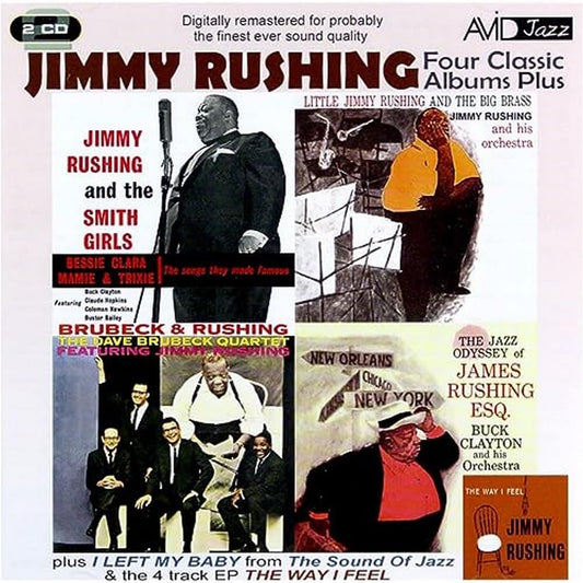 JIMMY RUSHING - Four Classic Albums Plus (Jimmy Rushing And The Smith Girls / The Jazz Odyssey Of James Rushing Esq / Little Jimmy Rushing And The Big Brass / Brubeck & Rushing)