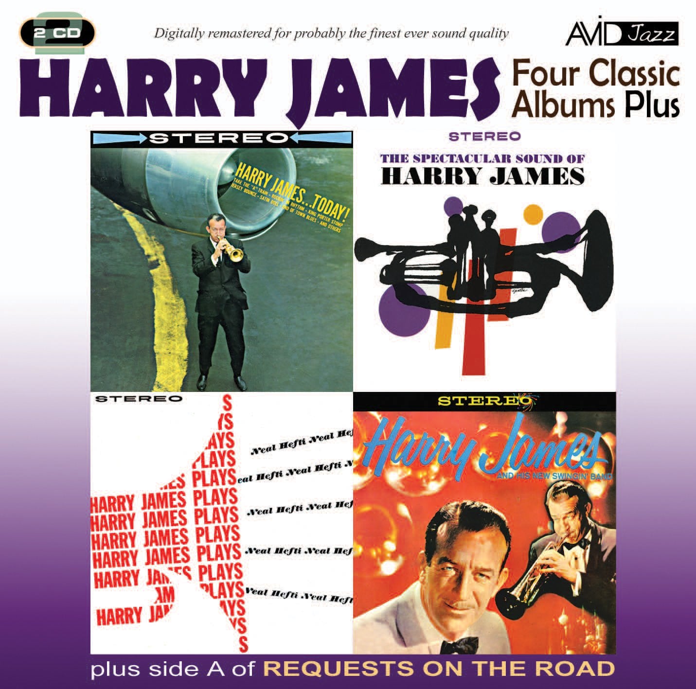 HARRY JAMES - Four Classic Albums (HARRY JAMES AND HIS NEW SWINGIN BAND / HARRY JAMES TODAY / HARRY JAMES PLAYS NEAL HEFTI / THE SPECTACULAR SOUND OF HARRY JAMES) (2 CDs)