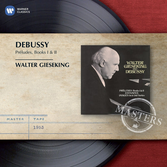Debussy: Preludes I & II - WALTER GIESEKING