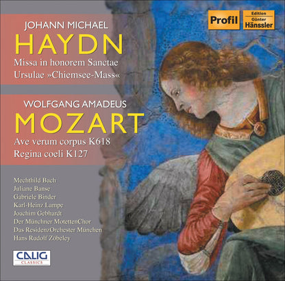 Haydn, Michael: Missa in honorem Sanctae Ursulae; Mozart: Ave Verum Corpus - Münchner Motettenchor & Residenz Orchestra