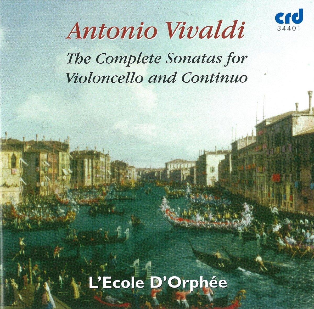 VIVALDI: The Complete Sonatas For Violoncello & Continuo - L'Ecole d'Orphee (2 CDs)