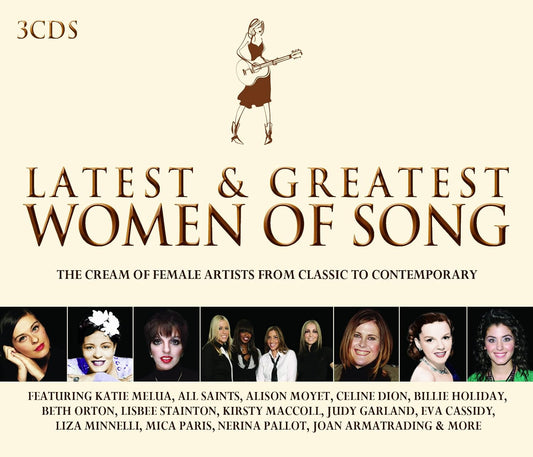 Latest & Greatest: Women Of Song (3 CDs)