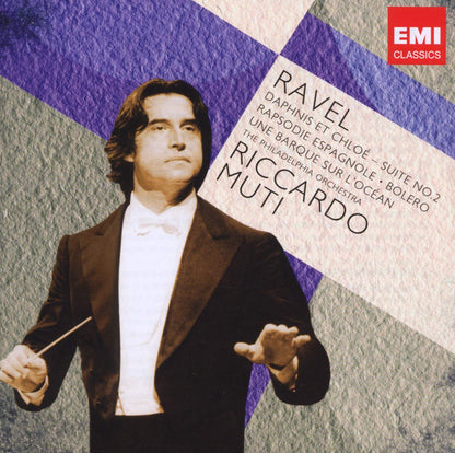 Ravel: Bolero; Daphnis et Chloe, Une Barque sur l'Ocean, Rapsodie Espagnole - Riccardo Muti, Philadelphia Orchestra