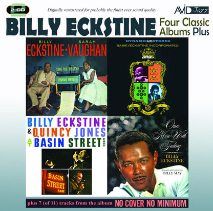 BILLY ECKSTINE - Four Classic Albums Plus (SARAH VAUGHAN AND BILLY ECKSTINE SING THE BEST OF IRVING BERLIN / BILLY ECKSTINE & QUINCY JONES AT BASIN STREET EAST / BASIE-ECKSTINE INCORPORATED / ONCE MORE WITH FEELING) (2CD)