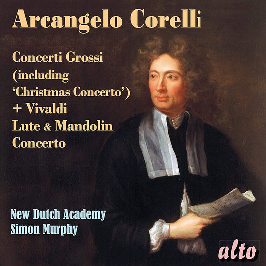 Corelli: Concerti Grossi; Vivaldi: Lute & Mandolin Concerto - New Dutch Academy, Simon Murphy (CD + FREE MP3)