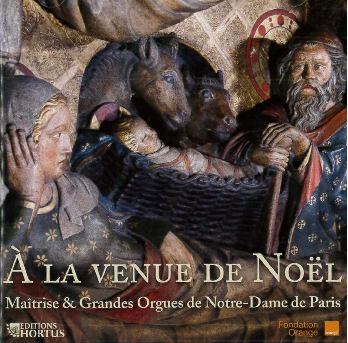A La Venue de Noël: Maitrise & Grandes Orgues de Notre Dame Paris - Yves Castagnet