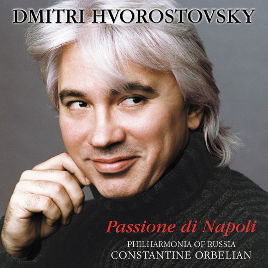 Passione di Napoli- Dmitri Hvorostovsky, Philharmonia of Russia