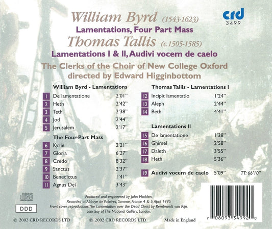 BYRD & TALLIS: LAMENTATIONS & THE FOUR-PART MASS - EDWARD HIGGINBOTTOM, CHOIR OF NEW COLLEGE, OXFORD