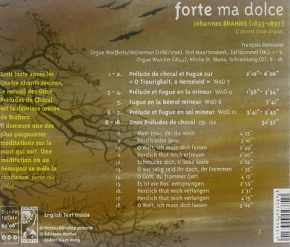 BRAHMS: Forte ma dolce (Complete Organ Works) -  François Ménissier