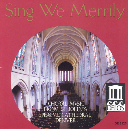 Sing We Merrily - St. John’s Episcopal Cathedral Choir