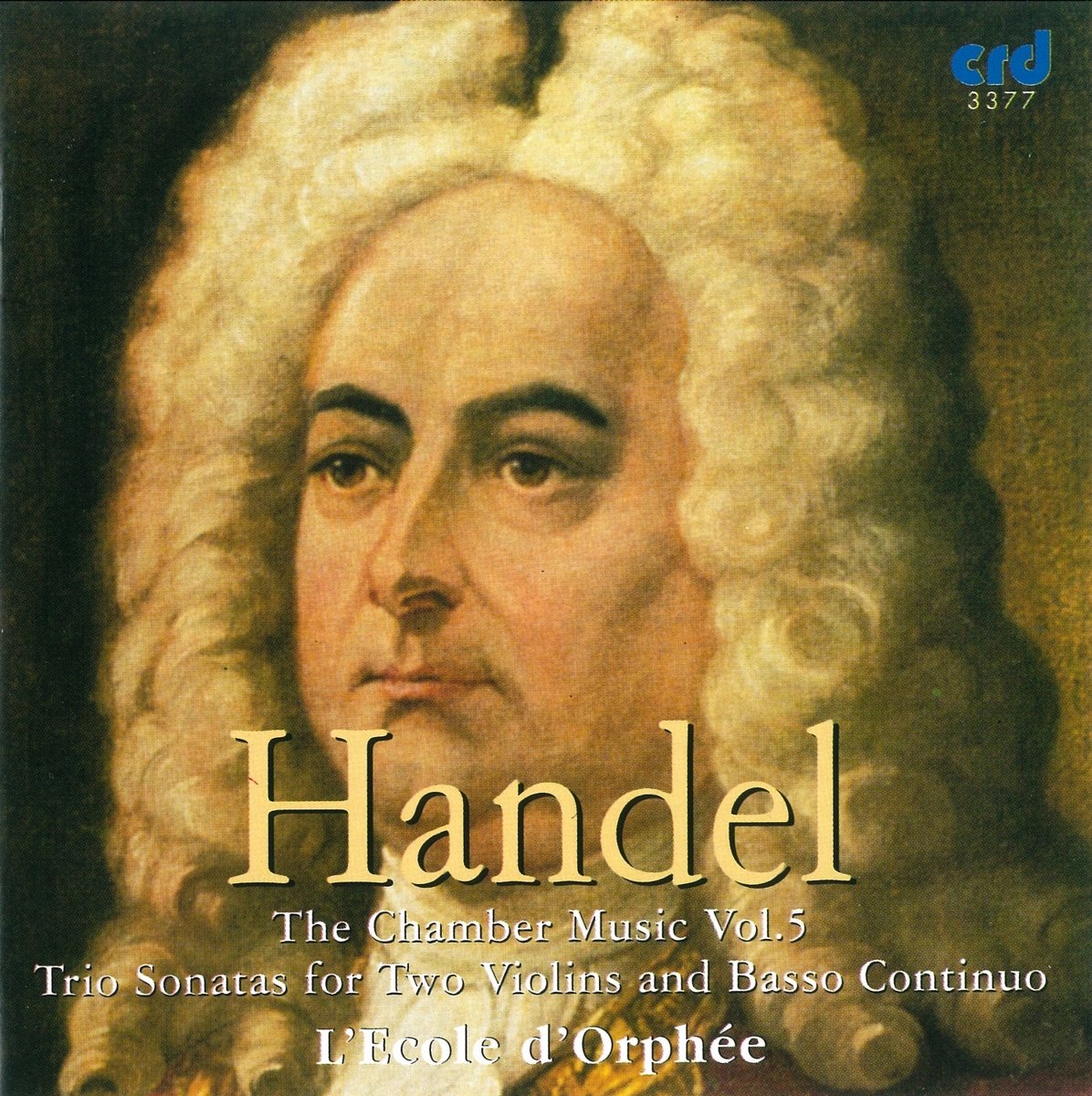 Handel: Chamber Music V5, Trio Sonatas For Two Violins & Basso Continuo - L'ECOLE D'ORPHEE