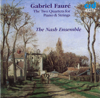 FAURE: PIANO QUARTETS IN C MINOR & G MINOR - NASH ENSEMBLE