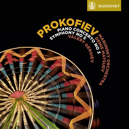 Prokofiev: Piano Concerto No. 3, Symphony No. 5 - DENIS MATSUEV / MARIINSKY ORCHESTRA / VALERY GERGIEV (Hybrid SACD)