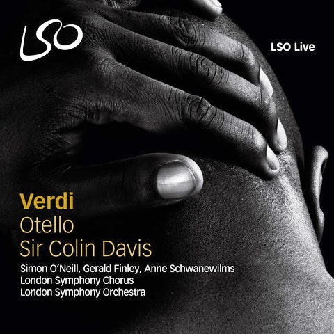 Verdi: Otello - Sir Colin Davis, London Symphony Orchestra (2 Hybrid SACDs)