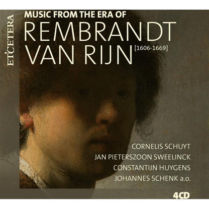 Music from the Era of Rembrandt van Rijn (SCHUYT/SWEELINCK/HUYGENS/SCHEN) - Netherland Kamerkoor/B'Rock XS/Camera (4 CDs)
