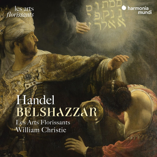 Handel: Belshazzar - Les Arts Florissants, William Christie (3 CDs)