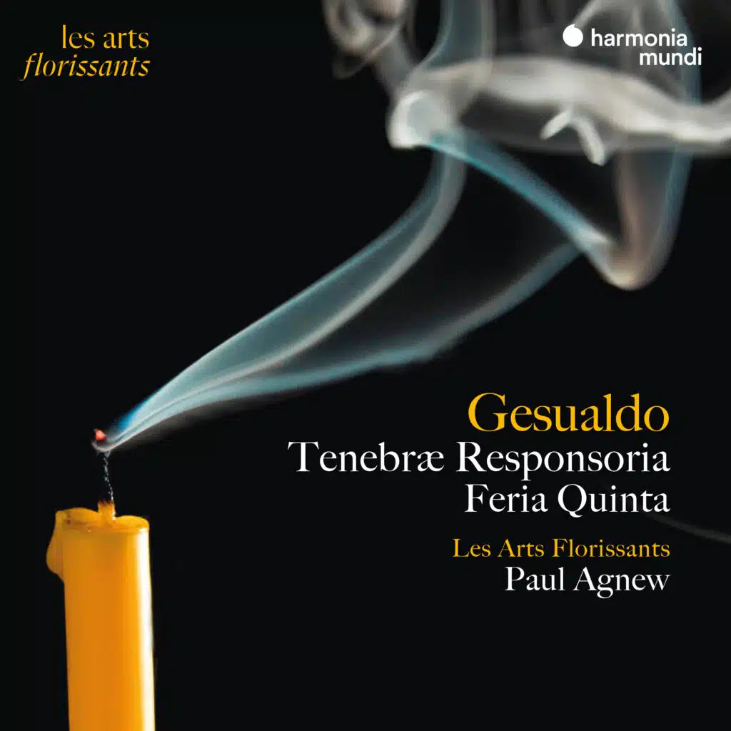 GESUALDO: Tenebrae Responsoria, Feria Quinta (Maundy Thursday) - Les Arts Florissants, Paul Agnew