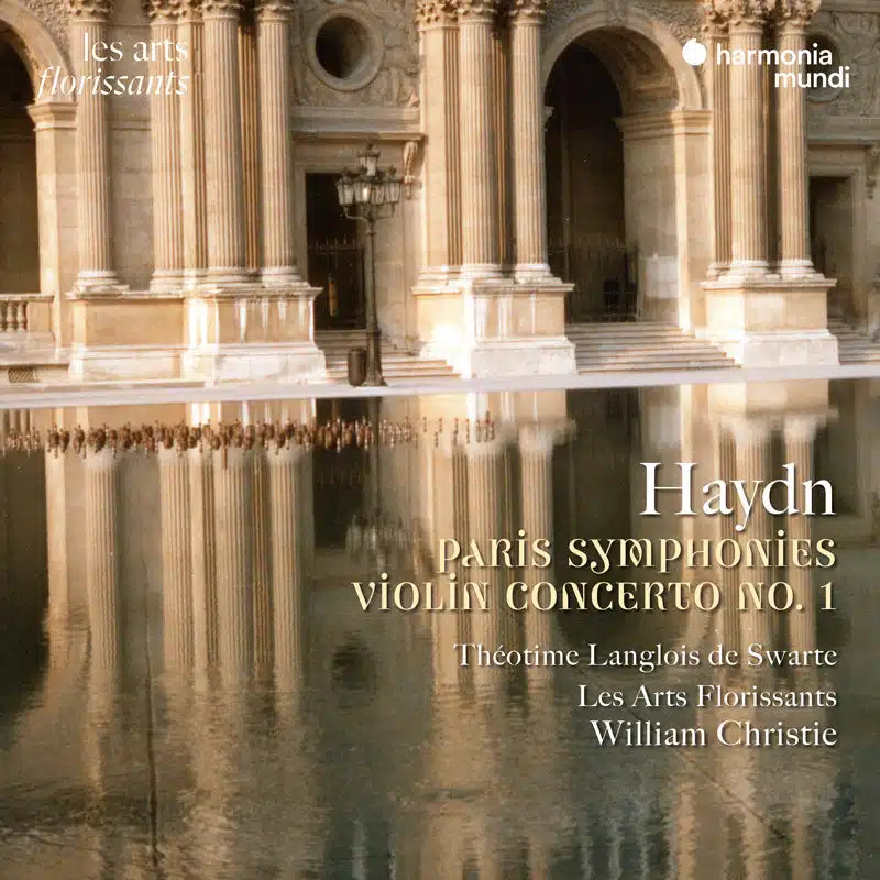 Haydn: "Paris" Symphonies Nos. 84, 85, 86 & 87 - Violin Concerto No. 1 - Les Arts Florissants, Théotime Langlois de Swarte, William Christie (2 CDs)