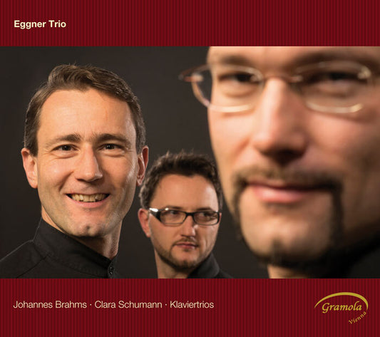 BRAHMS & CLARA SCHUMANN: Piano Trios - Eggner Trio