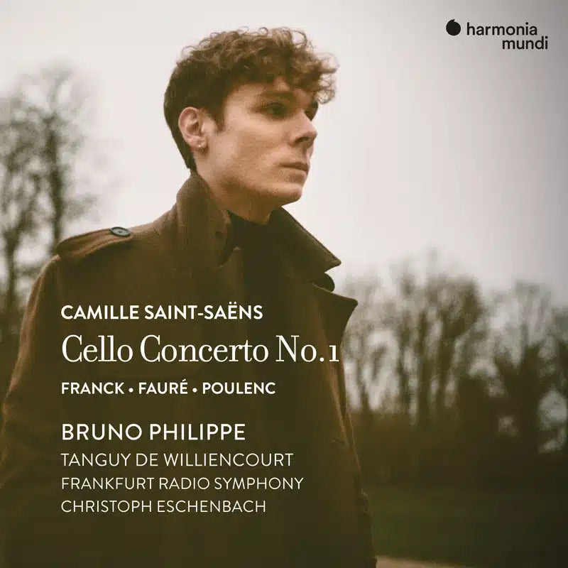 Saint-Saens: Cello Concerto No. 1; Works by Franck, Faure & Poulenc - Bruno Philippe, Tanguy de Williencourt, Frankfurt Radio Symphony, Christoph Eschenbach