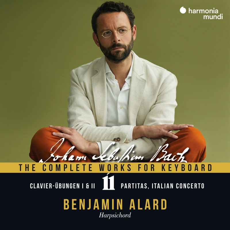 Bach: The Complete Works for Keyboard Vol. 11: Clavier-Ubungen I & II, Italian Concerto, Overture in the French Style, Partitas - Benjamin Alard (3 CDs)