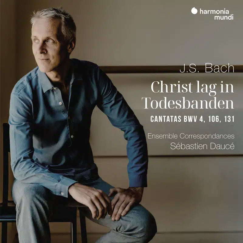 BACH: Cantatas "Christ lag in Todesbanden", BWV 4, 106 - 131 Ensemble Correspondances, Sébastien Daucé