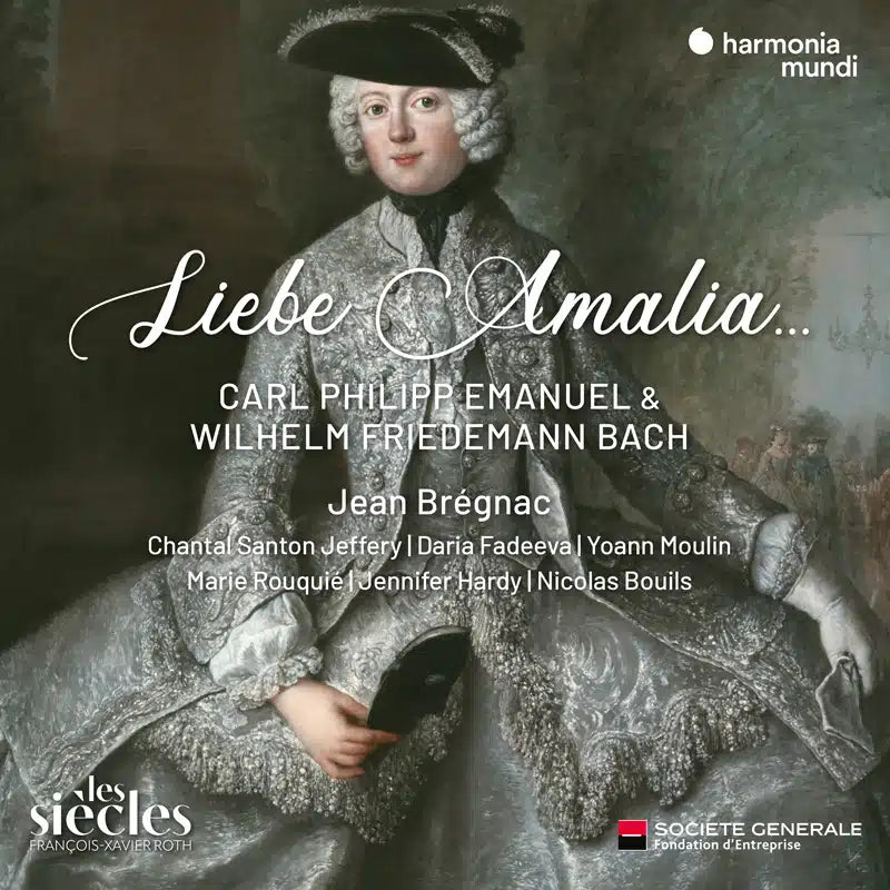 Liebe Amalia... Sonatas, keyboard works and lieder - Jean Brégnac & ensemble