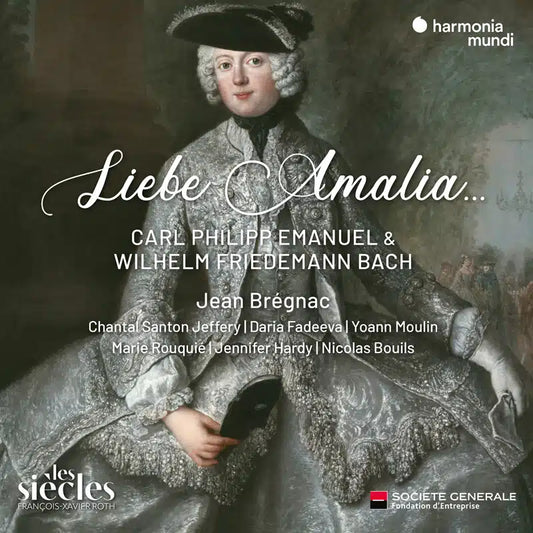 Liebe Amalia... Sonatas, keyboard works and lieder - Jean Brégnac & ensemble
