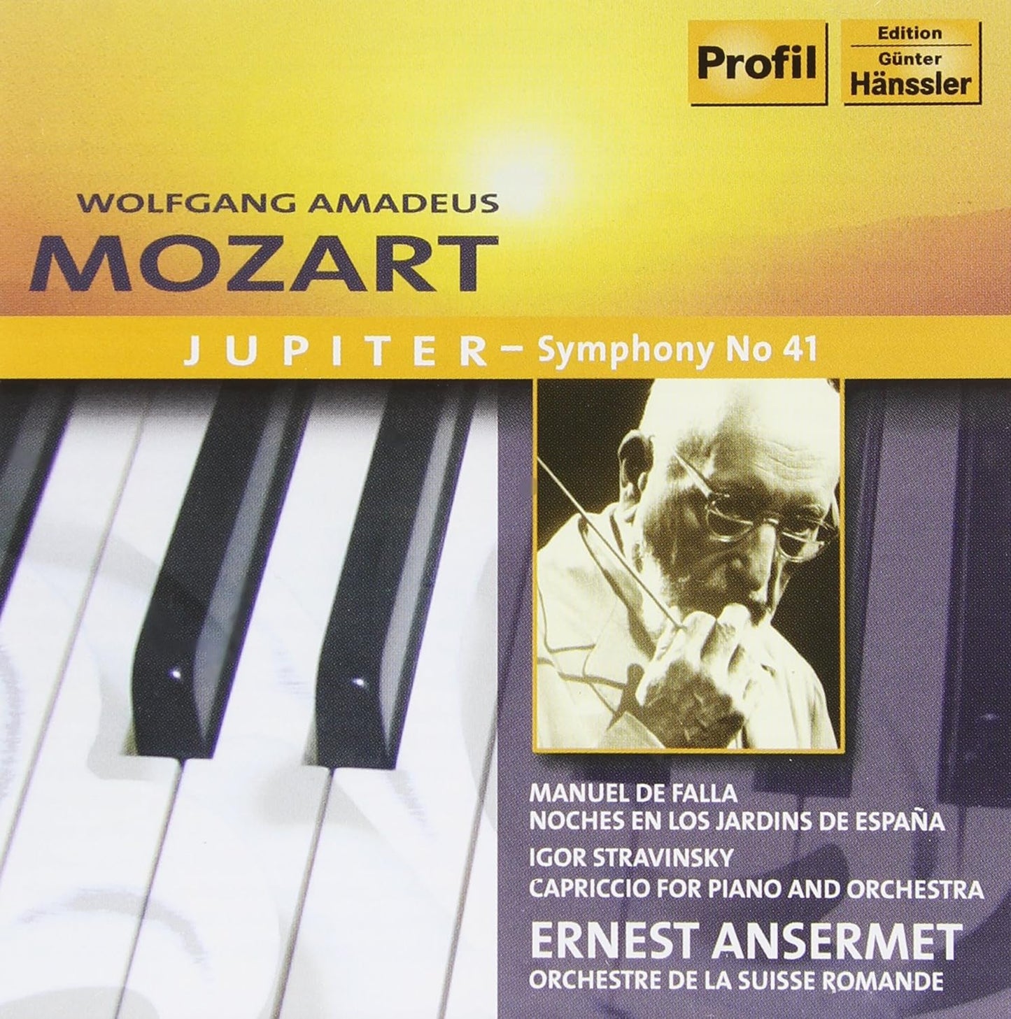 Mozart: Symphony No. 41 “Jupiter”; Stravinsky: Cappriccio for Piano and Orchestra; deFalla: Nights in the Gardens of Spain - Ernest Ansermet, Orchestre de la Suisse Romande