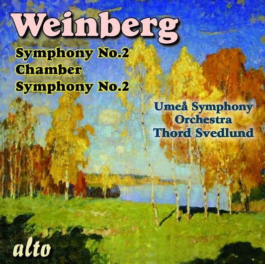 WEINBERG: Symphony No. 2 & Chamber Symphony No. 2 - Umeå Symphony Orchestra, Thord Svedlund (CD + FREE MP3)