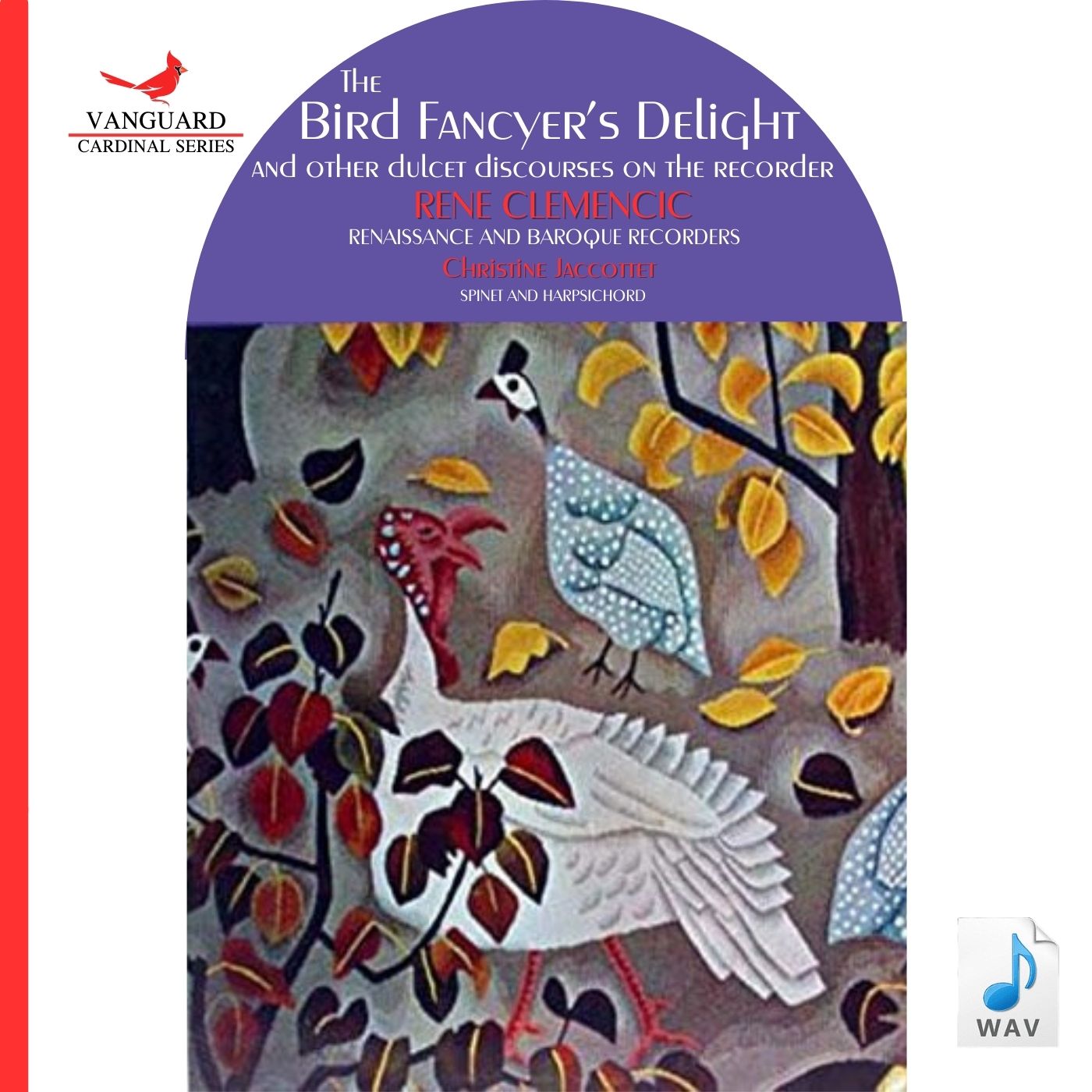 THE BIRD FANCYER'S DELIGHT and other dulcet discourses on the recorder - Rene Clemencic with Christine Jacottet (DIGITAL DOWNLOAD)